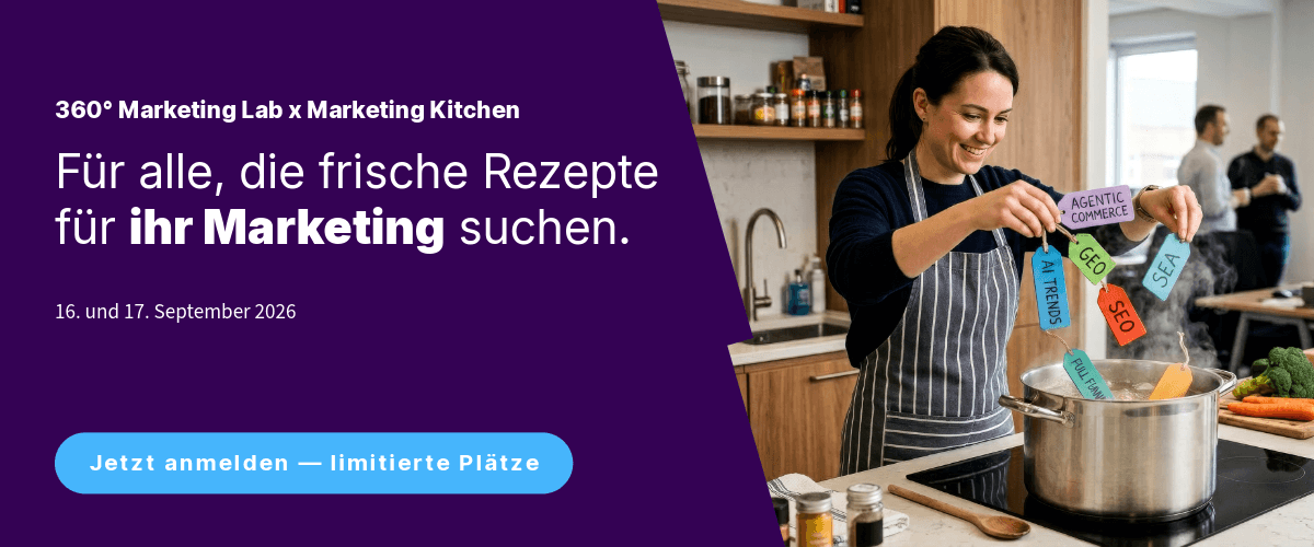 360° Marketing Lab x Marketing Kitchen — Für alle, die frische Rezepte für ihr Marketing suchen